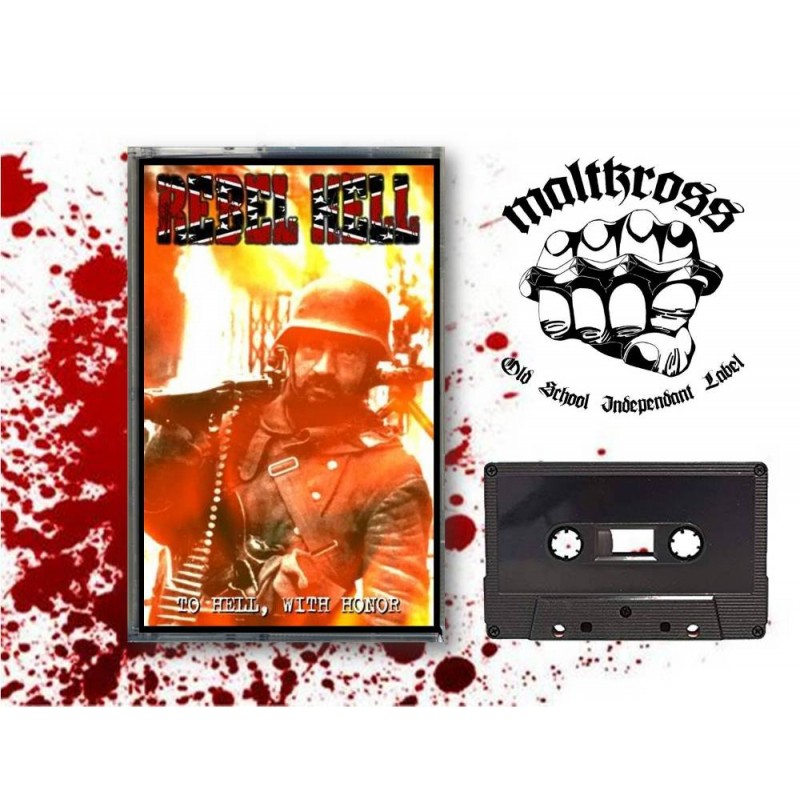 TAPE REBEL HELL TO HELL WITH HONOR 2005 2019 USA MALTKROSS 